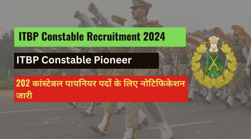 ITBP Constable Recruitment 2024